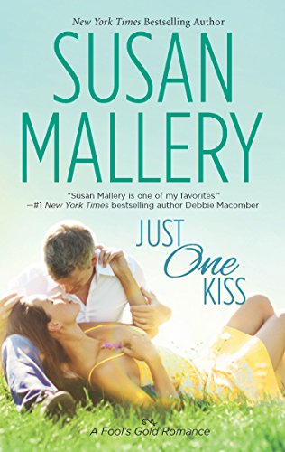 Just One Kiss by Susan Mallery