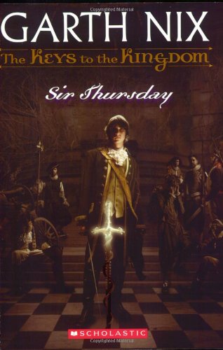 Sir Thursday by Garth Nix