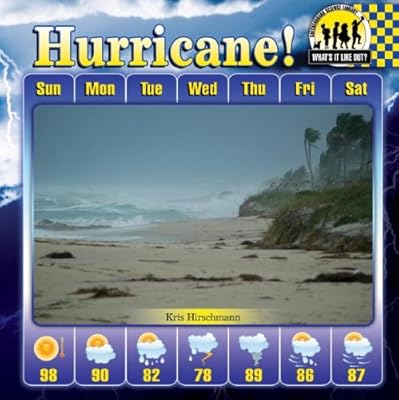 Hurricane! (What's It Like Out?)