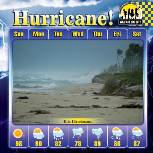 Hurricane! (What's It Like Out?) by Kris Hirschmann