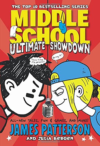 Middle School: Ultimate Showdown: by James Patterson