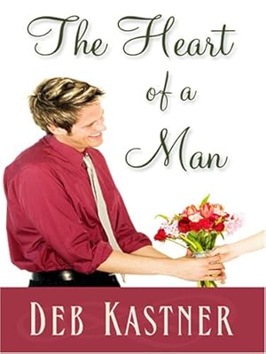 The Heart of a Man (Love Inspired #358)