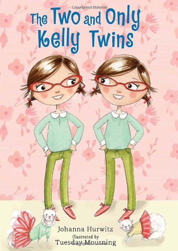 The Two and Only Kelly Twins by Johanna Hurwitz