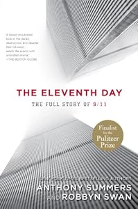 The Eleventh Day: The Full Story of 9/11 and Osama bin Laden by Anthony Summers