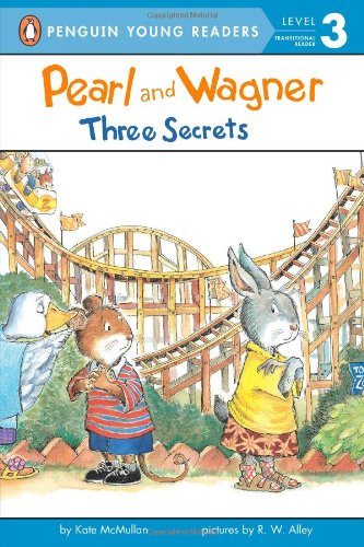 Pearl and Wagner: Three Secrets (Penguin Young Readers, L3) by Kate McMullan