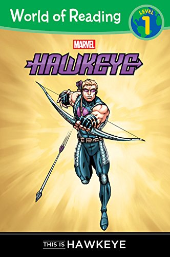 World of Reading: Hawkeye This is Hawkeye by Marvel Book Group
