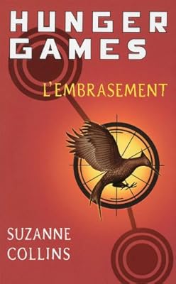 L'Embrasement (Hunger Games) (French Edition)