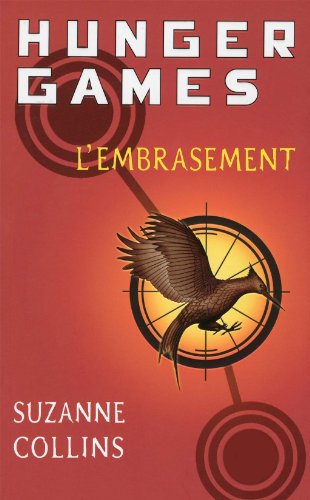 L'Embrasement (Hunger Games) (French Edition) by Suzanne Collins