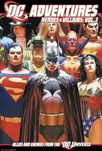 DC Adventures RPG Heroes &amp; Villains Volume 1 by Chris Huff