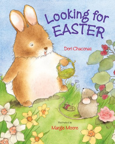 Looking for Easter by Dori Chaconas