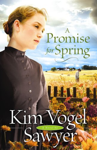 A Promise for Spring by Kim Vogel Sawyer
