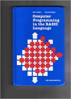 Computer programming in the BASIC language: Neal Golden: 9780153590900 ...