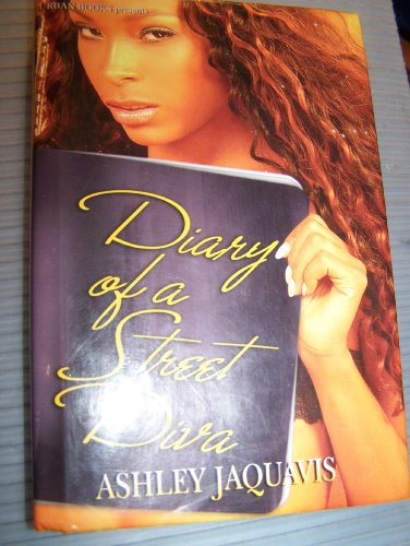 Diary of a Street Diva by Ashley Jaquavis