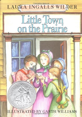 Little Town on the Prairie by Laura Ingalls Wilder