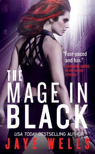 The Mage in Black by Jaye Wells