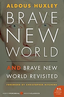 Brave New World and Brave New World Revisited