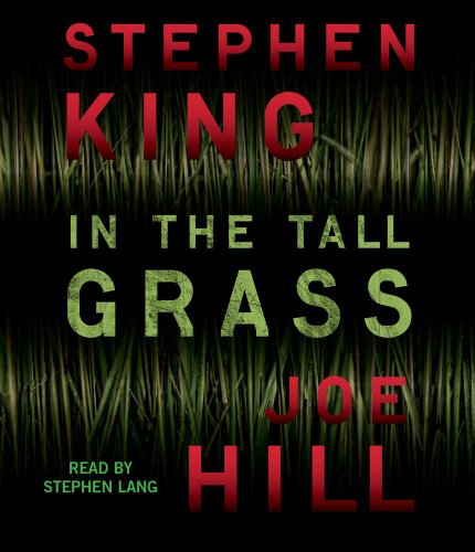 In the Tall Grass by Stephen King