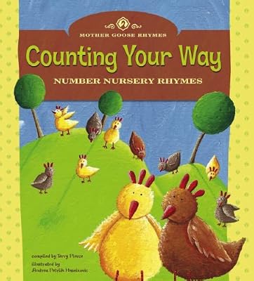 Counting Your Way: Number Nursery Rhymes (Mother Goose Rhymes)