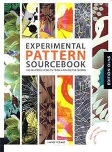 Experimental Pattern Sourcebook: 300 inpired Designs from around the World by Jackie Herald