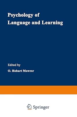 Psychology of Language and Learning (Cognition and Language: A Series in Psycholinguistics)