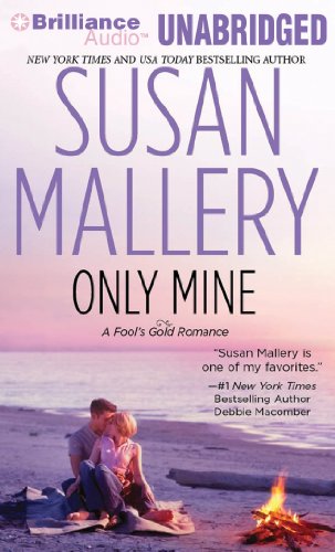 Only Mine (Fool's Gold Series) by Susan Mallery