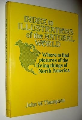 Index to illustrations of the natural world: Where to find pictures of the living things of North America