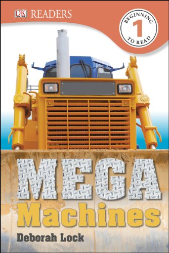 DK Readers L1: Mega Machines by Deborah Lock