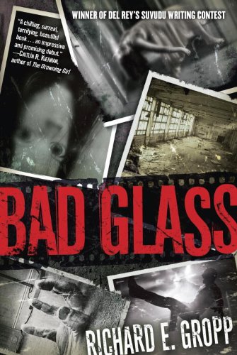 Bad Glass by Peter Clines