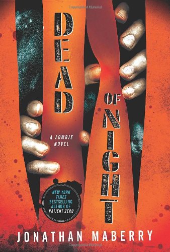 Dead of Night: A Zombie Novel by Jonathan Maberry