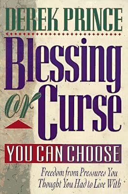 Blessing or Curse: You Can Choose