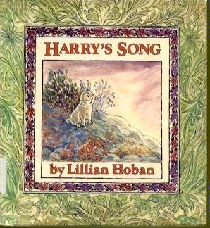 Harry's Song by Lillian Hoban