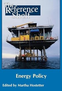 Energy Policy (Reference Shelf) by Martha Hostetter