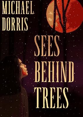 Sees Behind Trees