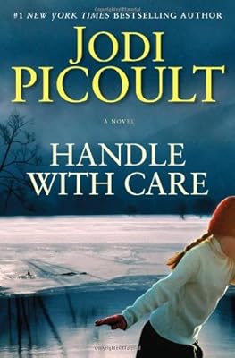 Handle with Care: A Novel