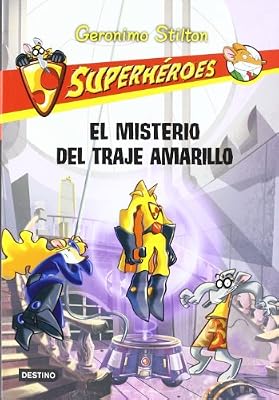 Superh&eacute;roes 6: El misterio del traje amarillo