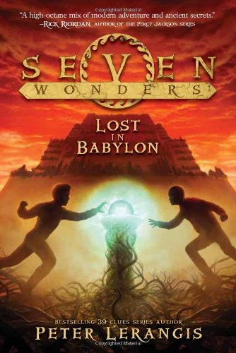 Seven Wonders Book 2: Lost in Babylon by Peter Lerangis