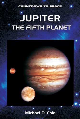 Jupiter the Fifth Planet (Countdown to Space) by Michael Cole
