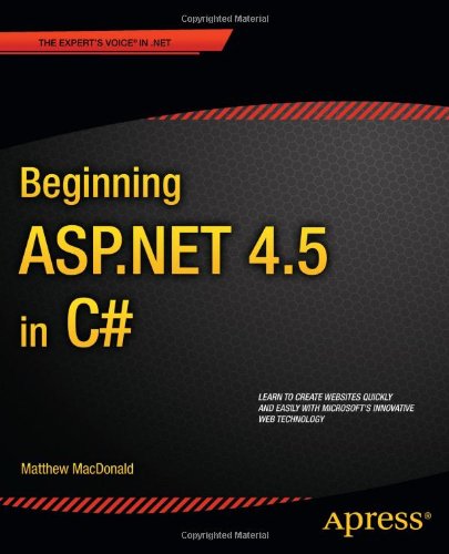Beginning ASP.NET 4.5 in C# by Matthew MacDonald