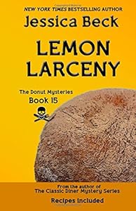 Lemon Larceny: Donut Mystery #15