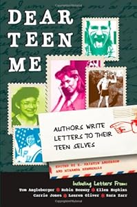 Dear Teen Me: Authors Write Letters to Their Teen Selves