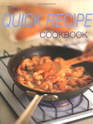 The Quick Recipe Cookbook