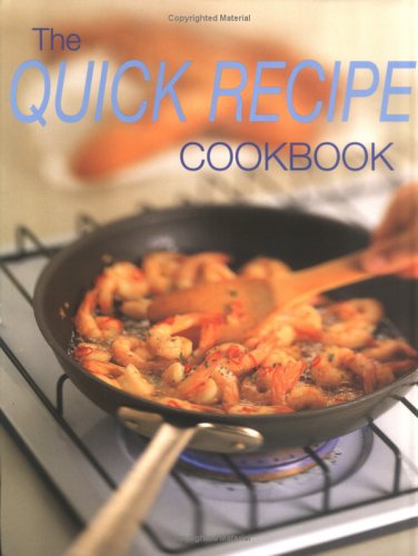 The Quick Recipe Cookbook by Whitecap Books