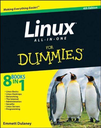 Linux All-in-One For Dummies by Emmett Dulaney