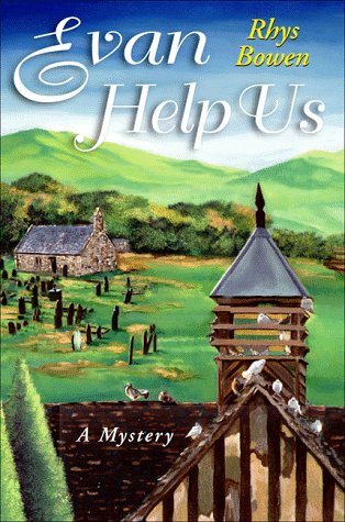 Evan Help Us (Constable Evan Evans Mysteries) by Rhys Bowen