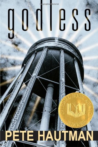 Godless (National Book Award for Young People's Literature (Awards)) by Pete Hautman