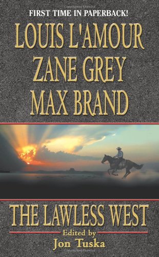 The Lawless West by Max Brand