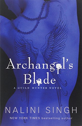 Archangel's blade by Nalini Singh