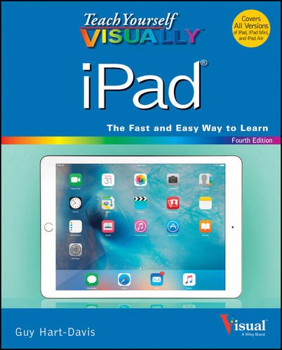 Teach Yourself VISUALLY iPad by Guy Hart-Davis