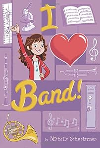 I Heart Band #1 by Michelle Schusterman