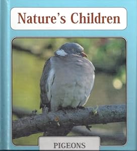 Pigeons (Nature's Children) by John Jackson